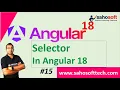 Selector in Angular 18 Angular 18 Tutorials in Hindi