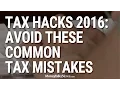 Tax Hacks Avoid These Common Mistakes