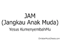 Lagu JAM (Jangkau Anak Muda) – Yesus KumenyembahMu (Music Sheets, Chords, \u0026 Lyrics)