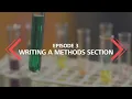 Writing for Sciences Episode 3 Writing a methods section