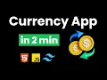 I CREATE CURRENCY CONVERTOR APP IN 2 MIN USING JAVASCRIPT JAVASCRIPT PRACTICE PROJECTS