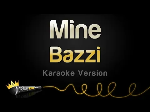 Download MP3 Bazzi - Mine (Karaoke Version)