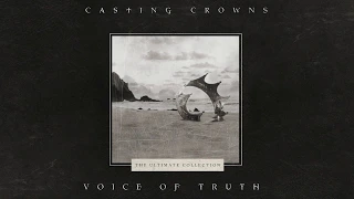 casting crowns voice of truth official lyric video 