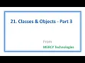 21 Classes and Objects - Part 3