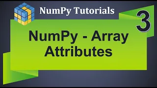 Machine Learning Tutorial Python NumPy 3 Array Attributes