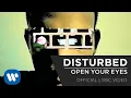 Download Lagu Disturbed - Open Your Eyes [Official Lyrics Video]