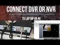 Download Lagu HOW TO CONNECT DVR/NVR TO LAPTOP OR PC |2024|