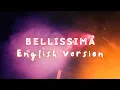Download Lagu Annalisa - Bellissima | English Version