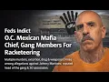MEXICAN MAFIA ASSOCIATE PLEADS GUILTY WHAT HAPPENS WHEN YOU DONT PAY THE MAFIA TAXES