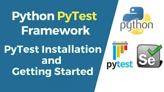 Selenium with Python Tutorial 39-PyTest Installation and Getting Started
