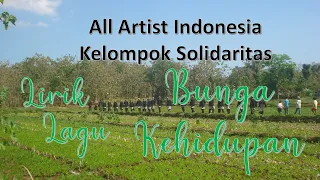 Download Lirik Lagu Bunga Kehidupan   All Artist Indonesia   Kelompok Solidaritas MP3