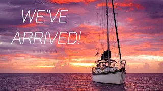 Well that took a while! – Arrival in Carriacou, Grenada [Ep 32]