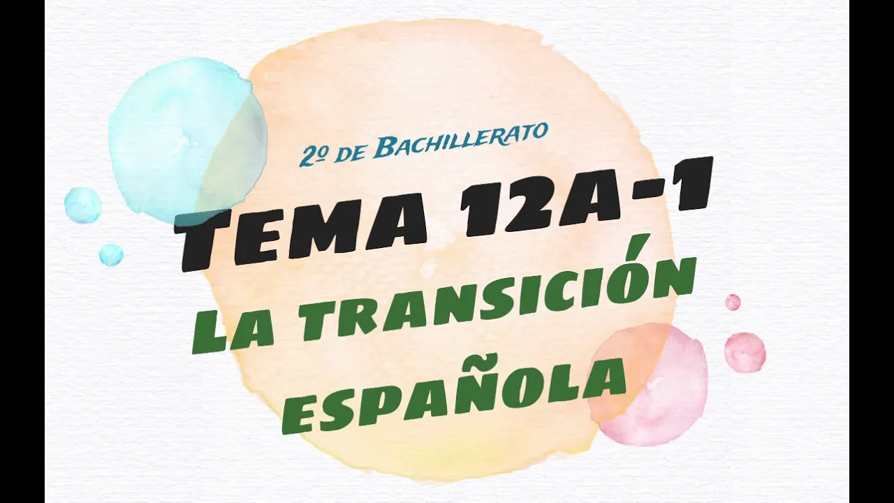 2BACH 12Ax01 - La Transición Española