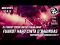 Download Lagu DJ FUNKOT PONTIANAK HARD - C.I.N.T.A (D'BAGINDAS) ROCKY RUDAS FUNKOT REMIX