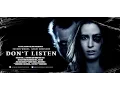 Don t Listen - Trailer