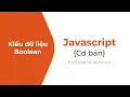 Kieu du lieu Boolean Boolean data type trong JavaScript