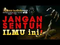Download Lagu Makhluk Halus Penjaga ILMU ‼️ Warisan Leluhur Tak Bisa Diambil Sembarangan ⚠️‼️ SeMar berCerita