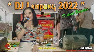 Download BUMI NABUNG BERGOYANG || REMIX LAMPUNG TERBARU 2022 LIVE ( MELEPAS LAJANG ) NEW AMANDA MUSIK MP3