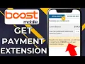 HOW TO GET A PAYMENT EXTENSION WITH BOOST MOBILE 2026