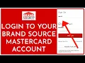 How to Login to Your Brand Source Mastercard Account 2023