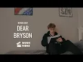 Download Lagu Bryson Gray - Dear Bryson [Music Video] 4/12