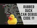 This Rubber Duck can Debug your code