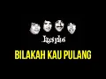 Download Lagu Koes Plus - Bilakah Kau Pulang