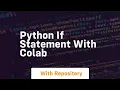 Python if statement with colab