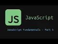 Lesson 6 JavaScript Fundamentals - Part 5 JavaScript Tutorial for Beginners