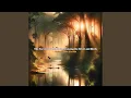 Download Lagu Sungai yang Bercerita dan Burung-Burung Hutan yang Bernyanyi