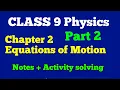 Class 9 Physics Chapter 2 Part 2 Exam Oriented Notes Activity Solving