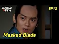 Download Lagu Masked blade Full Episode 13 | SAMURAI VS NINJA | English Sub