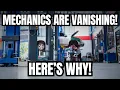 Mechanics Are Vanishing - Here s What s Really Happening
