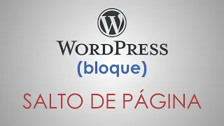 El bloque SALTO DE PÁGINA de WordPress