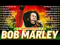 Lagu Bob Marley Greatest Hits Full Album - Top 10 Greatest Bob Marley Songs of All Time - Reggae Songs