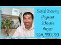 Social Security Payment Schedule for August 2023 - SSA SSDI SSI