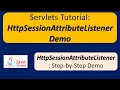 Servlets Tutorial HttpSessionAttributeListener Demo Servlets