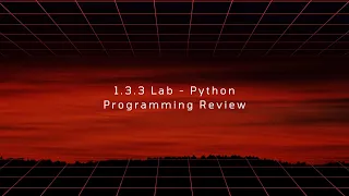 1 3 3 Lab - Python Programming Review