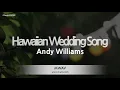 Andy Williams-Hawaiian Wedding Song (Karaoke Version)