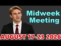 Midweek Meeting August 17-23 2026
