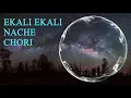 Download Lagu Ekli ekli nache Chori DJ Remix (