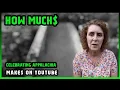How Much Celebrating Appalachia Get paid From YouTube