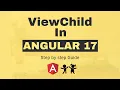 How to use ViewChild in Angular 17