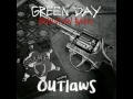 Lagu Green Day - Outlaws