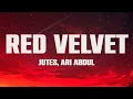 Jutes - Red Velvet (with Ari Abdul) [Lyrics]