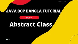 Java oop bangla tutorial 5 1 Abstract class and method
