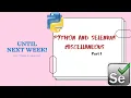 Python And Selenium Miscellaneous Part 1