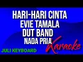 Download Lagu HARI - HARI CINTA - Evie tamala | karaoke nada pria | lirik | dut band