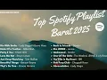 Download Lagu Top Playlist Spotify Barat 2025 | Lagu Barat Terbaru Populer dan Enak Didengar 