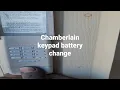 Chamberlain garage door opener keypad battery change